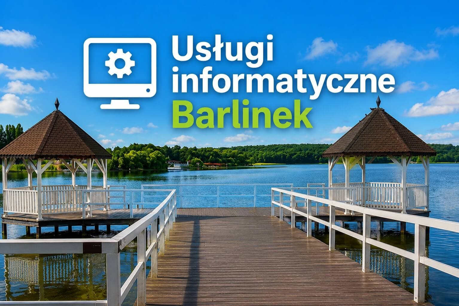 Usługi informatyczne Barlinek, zdjęcie Jeziora Barlineckiego
